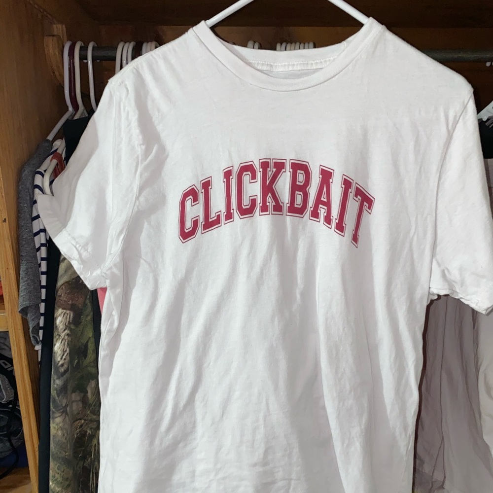 Clickbait T shirt